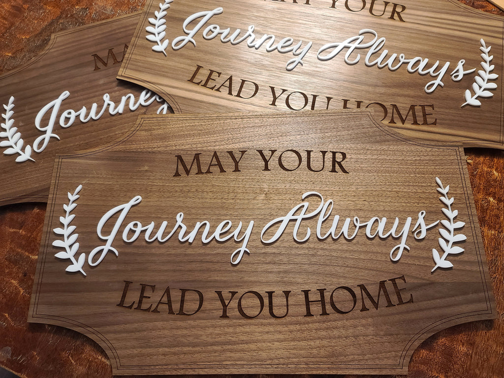 May Your Journey Always Lead You Home Walnut Sign
